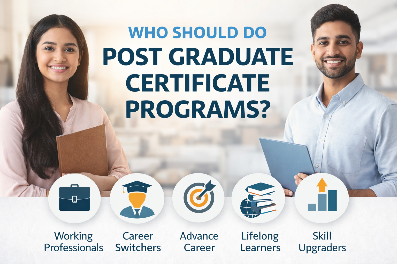Who Should Do Post Graduate Certificate Programs? - Just Education ...